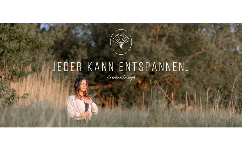 Jeder kann entspannen – Caroline Lehnigk